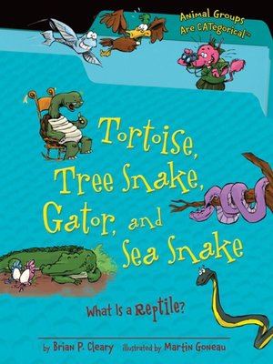 Tortoise, Tree Snake, Gator, and Sea Snake - ebook